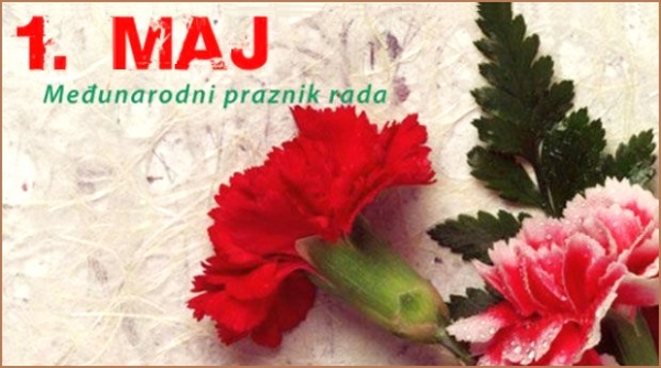 Obavje&scaron;tenje povodom Prvog maja